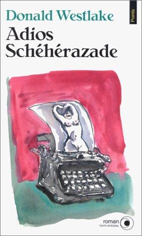 Adios Schéhérazade