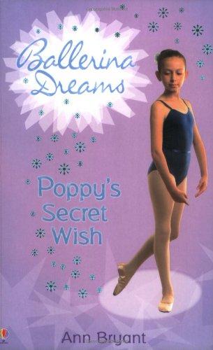 Poppy's Secret Wish (Ballerina Dreams)