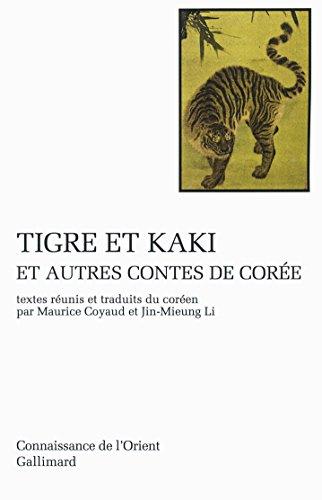 Tigre et kaki : et autres contes de Corée