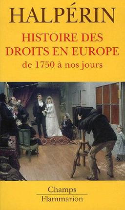 Histoire des droits en Europe : de 1750 à nos jours