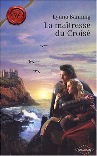 La maîtresse du Croisé