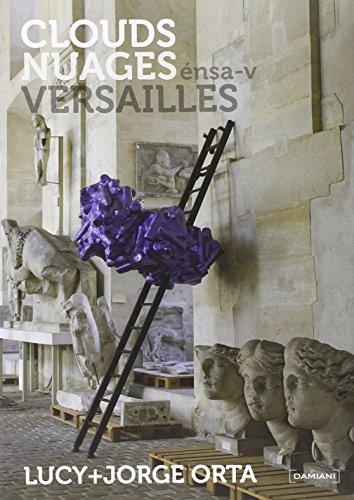 Clouds, Nuages : Versailles : Lucy + Jorge Orta