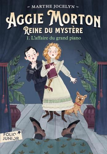 Aggie Morton, reine du mystère. Vol. 1. L'affaire du grand piano