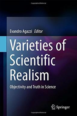 Varieties of Scientific Realism: Objectivity and Truth in Science