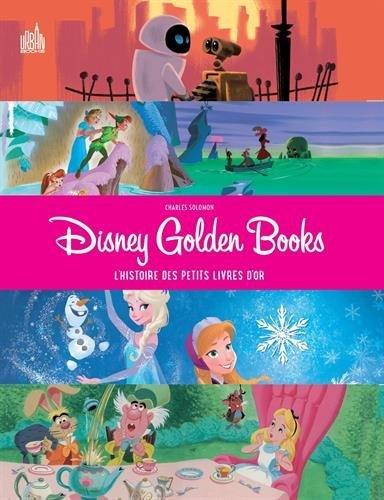 Disney golden books : l'histoire des petits livres d'or