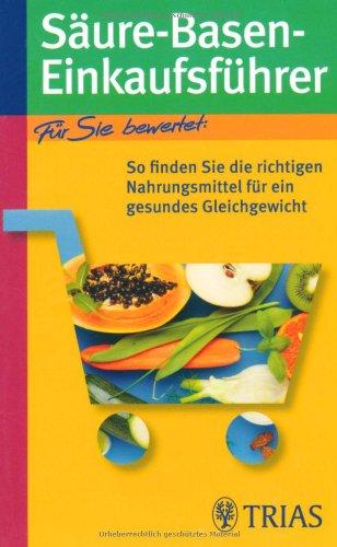 Säure-Basen-Einkaufsführer: So finden Sie die richtigen Nahrungsmittel für ein gesundes Gleichgewicht