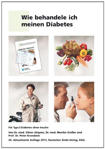 Wie behandele ich meinen Diabetes: Für Typ-2-Diabetes ohne Insulin