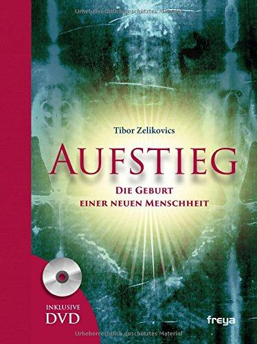 Aufstieg: Die Geburt einer neuen Menschheit