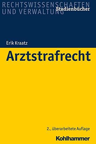 Arztstrafrecht (Studienbücher Rechtswissenschaft)