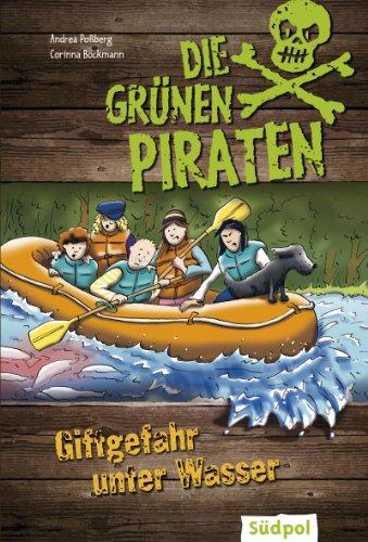 Die Grünen Piraten - Giftgefahr unter Wasser