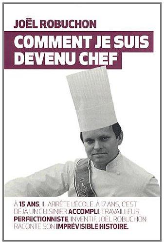 Comment je suis devenu chef