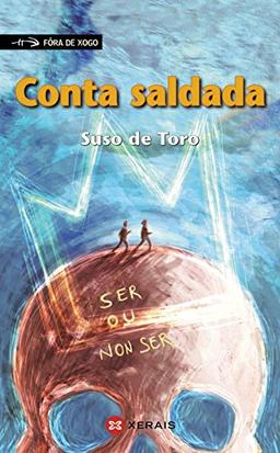 Conta saldada (INFANTIL E XUVENIL - FÓRA DE XOGO)