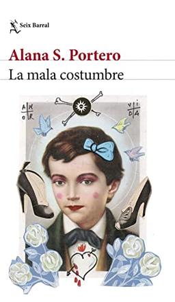 La mala costumbre (Biblioteca Breve)