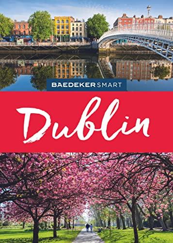 Baedeker SMART Reiseführer Dublin: Reiseführer mit Spiralbindung inklusive Faltkarte und Reiseatlas