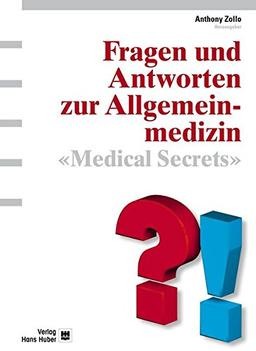 Fragen und Antworten zur Allgemeinmedizin: "Medical Secrets"