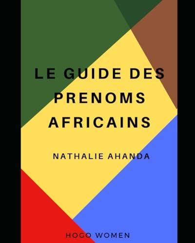 LE GUIDE DES PRENOMS AFRICAINS