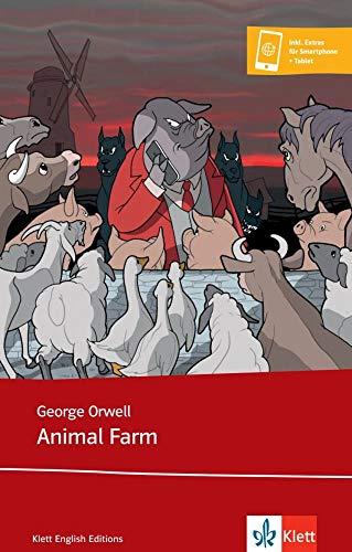 Animal Farm: Lektüre inkl. Extras für Smartphone + Tablet (Klett English Editions)