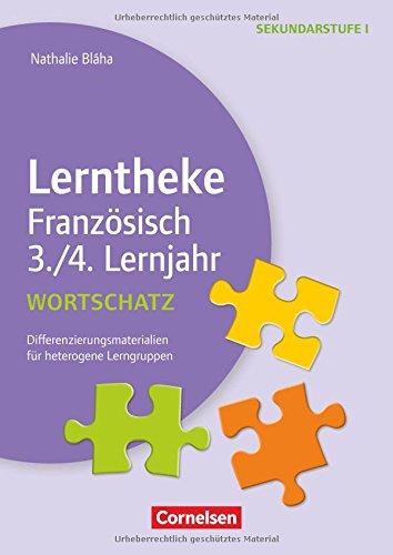 Lerntheke - Französisch / Wortschatz: 3./4. Lernjahr: Differenzierungsmaterialien für heterogene Lerngruppen. Kopiervorlagen