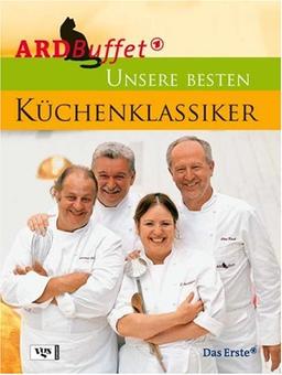 ARD Buffet. Unsere besten Küchenklassiker