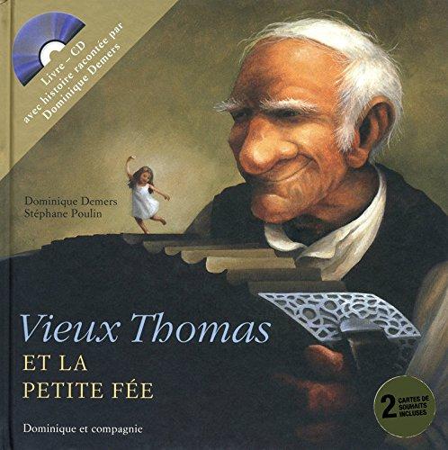 Vieux Thomas et petite fée + CD