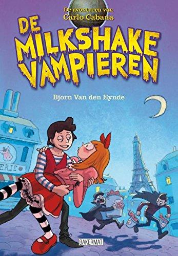 De milkshake vampieren (De avonturen van Carlo Cabana, 5)