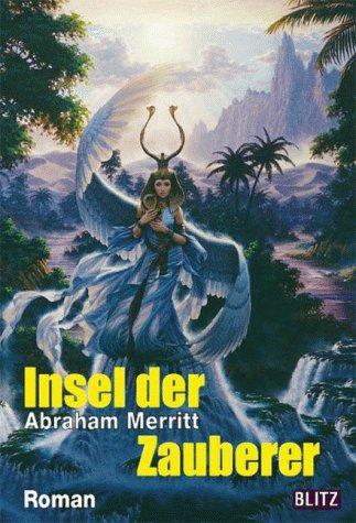 Insel der Zauberer. Ein Fantasy-Roman