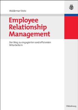 Employee Relationship Management: Der Weg zu engagierten und effizienten Mitarbeitern