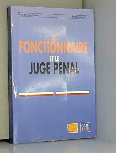 Le fonctionnaire et le juge penal