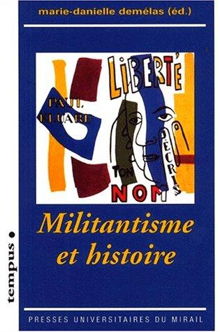 Militantisme et histoire