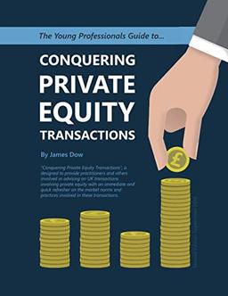 The Young Professionals Guide to Conquering Private Equity Transactions