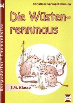 Die Wüstenrennmaus -  3./4. Klasse