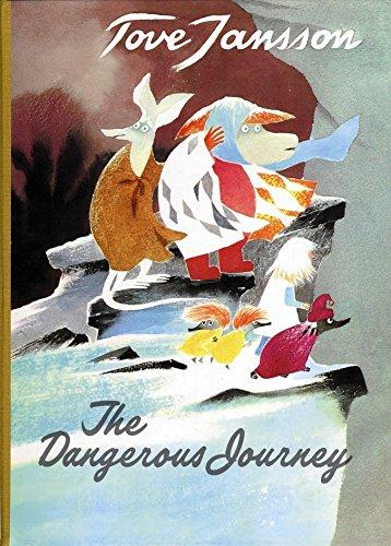 The Dangerous Journey (Moomin Valley Trilogy)