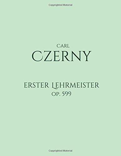 Erster Lehrmeister, op. 599