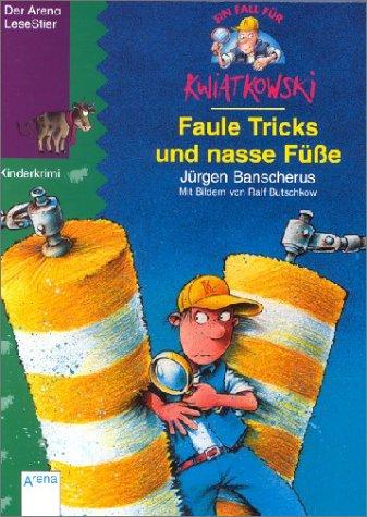 Ein Fall für KWIATKOWSKI. Faule Tricks und nasse Füße