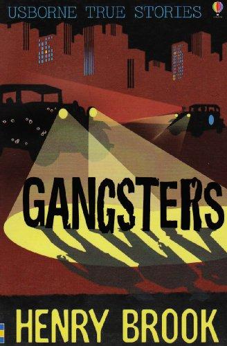 True Stories of Gangsters