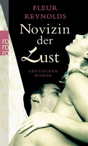 Novizin der Lust: Erotischer Roman