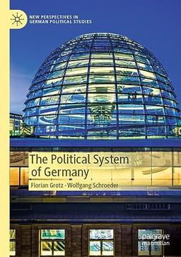 The Political System of Germany (New Perspectives in German Political Studies)