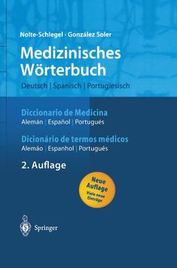 Medizinisches Wörterbuch Diccionario de Medicina Dicionario de Termos Médicos: ... (Springer-Wörterbuch)