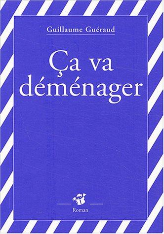 Ca va déménager