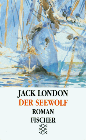 Der Seewolf. Roman.