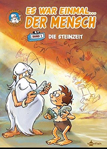 Es war einmal... der Mensch. Band 1: Die Urzeit