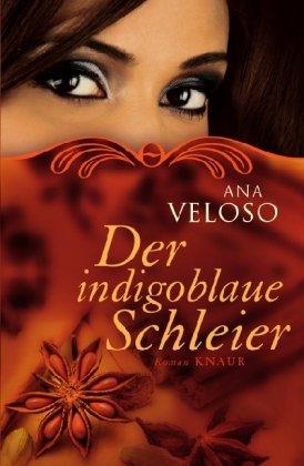 Der indigoblaue Schleier: Roman