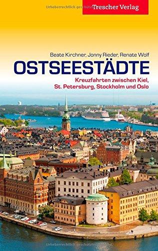 Ostseestädte - Kreuzfahrten zwischen Kiel, St. Petersburg, Stockholm und Oslo