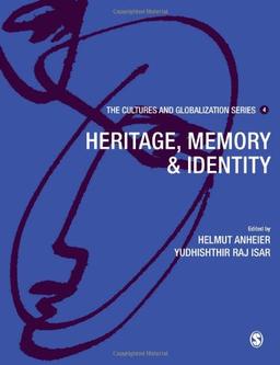 Heritage, Memory & Identity (Cultures and Globalization)