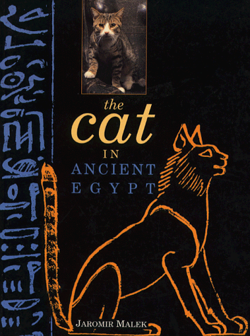 The Cat In Ancient Egypt (Paperback)