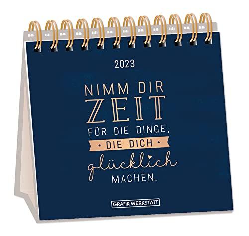 Tischkalender 2023 "Nimm dir Zeit": Tischkalender