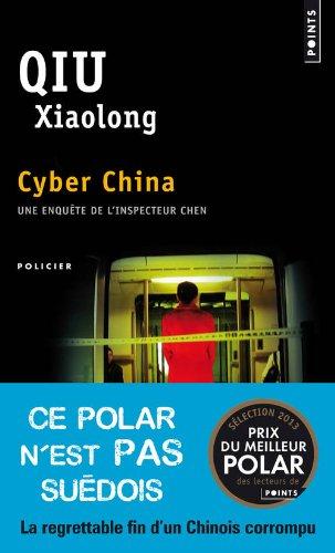 Une enquête de l'inspecteur Chen. Cyber China