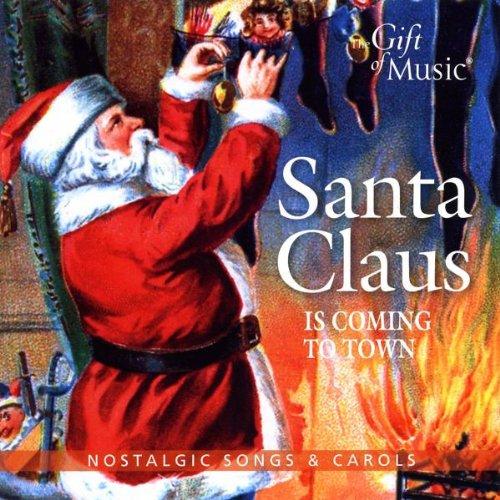 Santa Claus is coming to town - Nostalgische Weihnachtssongs