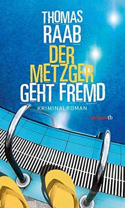 Der Metzger geht fremd: Kriminalroman (HAYMON TASCHENBUCH)