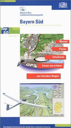 Bayern (Süd). Amtliche topographische Karte. CD-ROM für Windows ME/NT/2000/XP: Messen, Planen, Orientieren, Karte neu erleben und interaktiv fliegen, 3D-Darstellung incl 3D-Brille